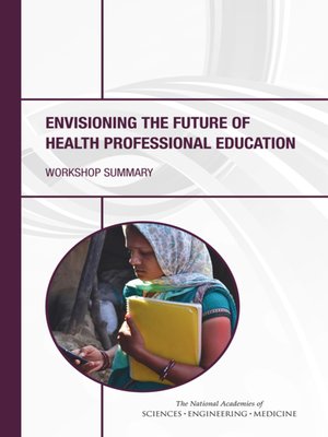 cover image of Envisioning the Future of Health Professional Education